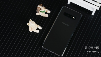 三星S10+深度体验：可能是上半年表现最棒的旗舰机