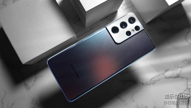【美图赏】Galaxy S21 Ultra 5G-未来的结合与古典的相交